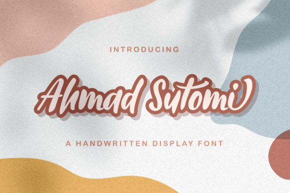 Ahmad Sutomi Font Review for Creative Campaigns