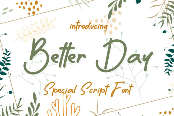 Better Day Font for Elegant Design