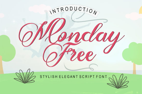 Monday Free: The Elegant Script Font for Campaigns